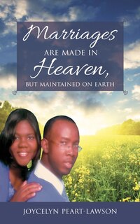 Couverture_Marriages are Made in Heaven, But Maintained on Earth