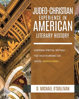 Front cover_The Judeo-Christian Experience In American Literary History