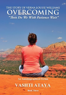 Front cover_The Story of Verna Louise Williams, OVERCOMING