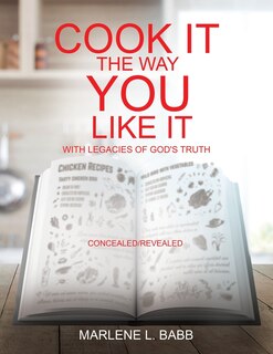 Front cover_Cook It The Way You Like It with Legacies of God's Truth