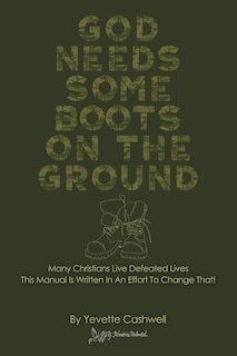 Front cover_God Needs Some Boots on the Ground