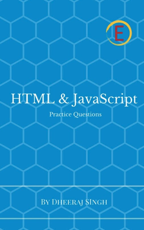Front cover_HTML & JavaScript Practice Questions