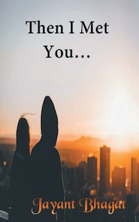 Front cover_Then I Met You