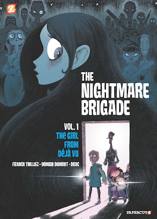 The Nightmare Brigade #1: The Case of The Girl from Deja Vu