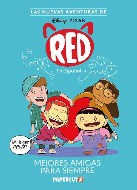 Front cover_Las Nuevas Aventuras de Turning Red Vol. 1: Mejores Amigas Para Siempre