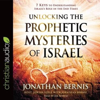 Couverture_Unlocking The Prophetic Mysteries Of Israel