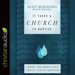 Couverture_It Takes A Church To Baptize