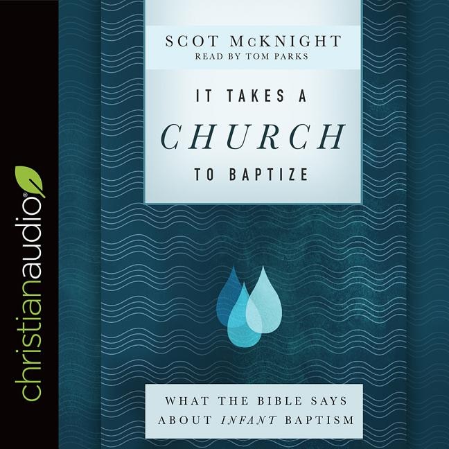 Couverture_It Takes A Church To Baptize