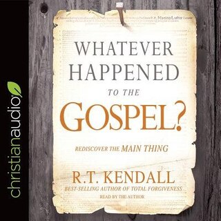 Front cover_Whatever Happened To The Gospel?