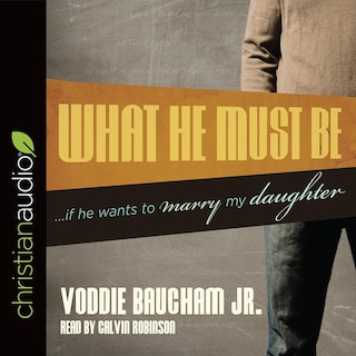 Front cover_What He Must Be