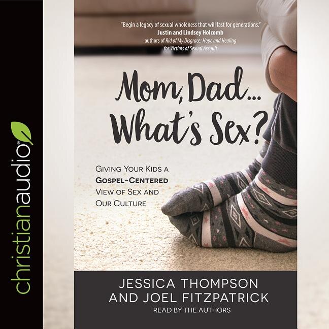 Front cover_Mom, Dad...what's Sex?