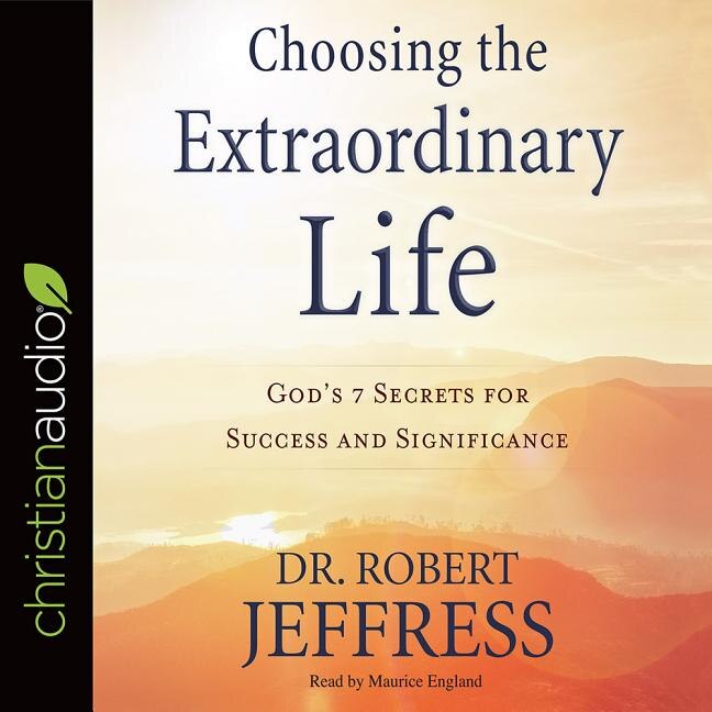 Couverture_Choosing The Extraordinary Life