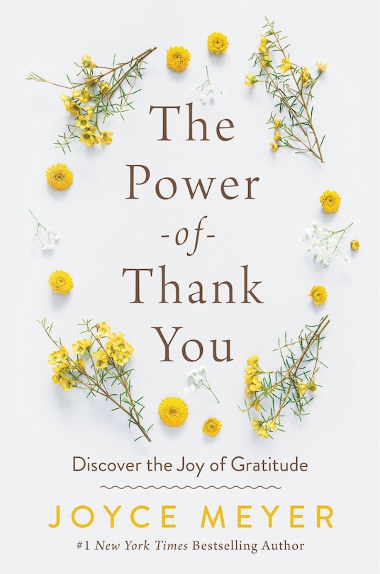 The Power Of Thank You: Discover The Joy Of Gratitude