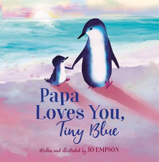 Front cover_Papa Loves You, Tiny Blue