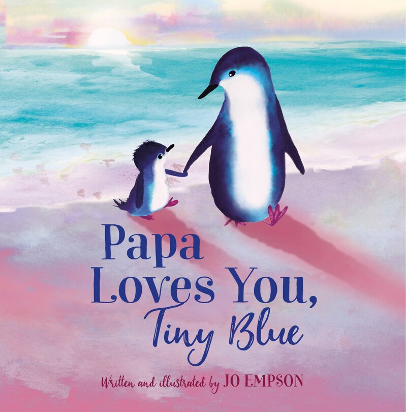 Front cover_Papa Loves You, Tiny Blue