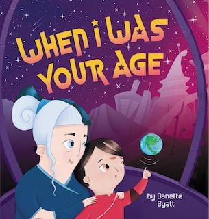 Front cover_When I Was Your Age