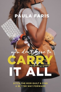 Couverture_You Don't Have to Carry It All