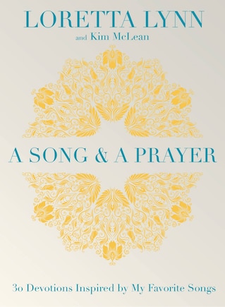 A Song and A Prayer: 30 Devotions Inspired by My Favorite Songs