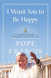 Front cover_I Want You to Be Happy