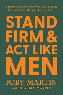 Couverture_Stand Firm and Act Like Men