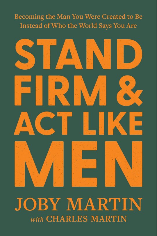 Couverture_Stand Firm and Act Like Men