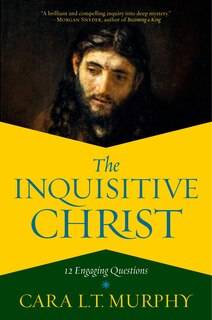 Front cover_The Inquisitive Christ
