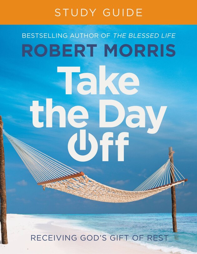 Front cover_Take The Day Off Study Guide