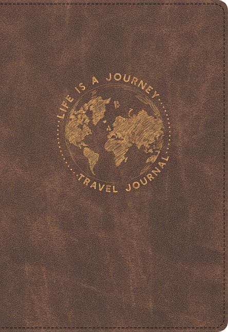 Front cover_Life Is a Journey Travel Journal