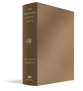Front cover_The Jeremiah Study Bible, Esv, Bronze Leatherluxe®