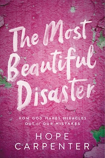 Front cover_The Most Beautiful Disaster