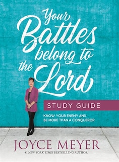 Couverture_Your Battles Belong To The Lord Study Guide