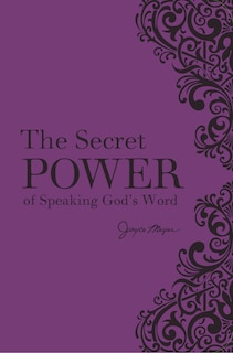 Front cover_The Secret Power Of Speaking God's Word