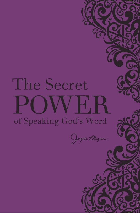 Front cover_The Secret Power Of Speaking God's Word