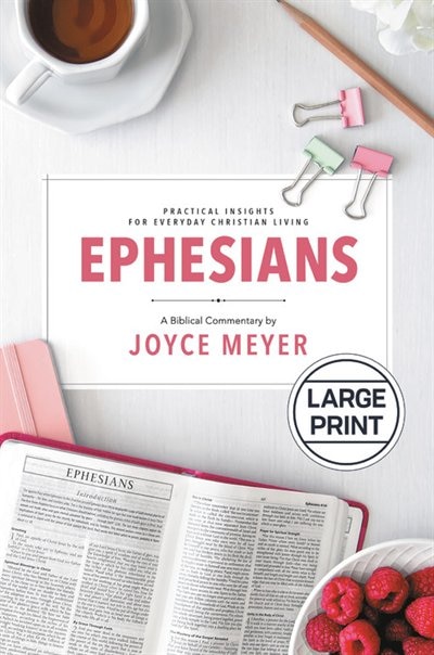 Ephesians: Biblical Commentary