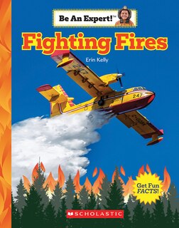 Couverture_Fighting Fires (be An Expert!)