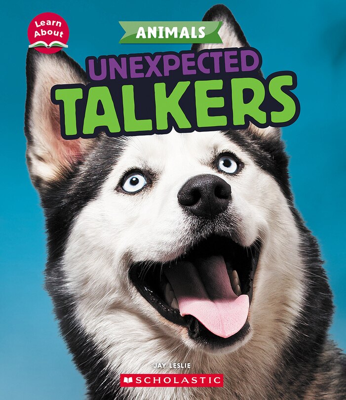 Couverture_Unexpected Talkers (Learn About: Animals)