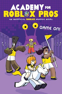 Front cover_Game On! (Academy for Roblox Pros Graphic Novel #2)