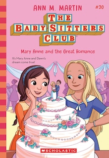 Front cover_Mary Anne and the Great Romance (the Baby-Sitters Club #30)