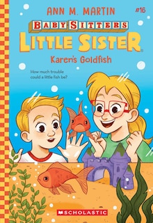 Front cover_Karen's Goldfish (Baby-sitters Little Sister #16)