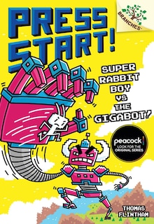 Couverture_Super Rabbit Boy vs. the Gigabot!: A Branches Book (Press Start! #16)