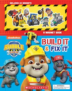 Couverture_Build It and Fix It: A Magnet Book (Rubble and Crew)