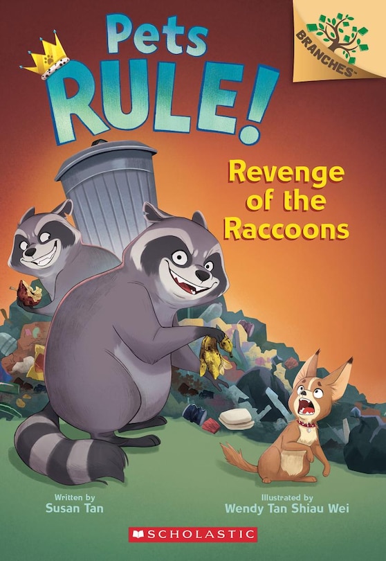 Front cover_Revenge of the Raccoons: A Branches Book (Pets Rule! #7)