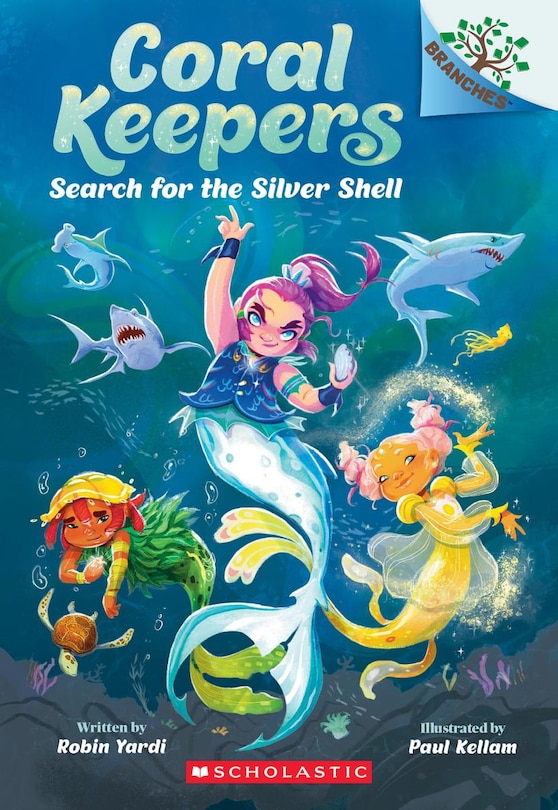 Front cover_Search for the Silver Shell: A Branches Book (Coral Keepers #1)