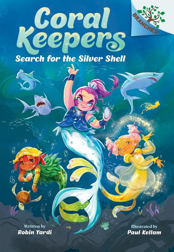 Front cover_Search for the Silver Shell: A Branches Book (Coral Keepers #1)