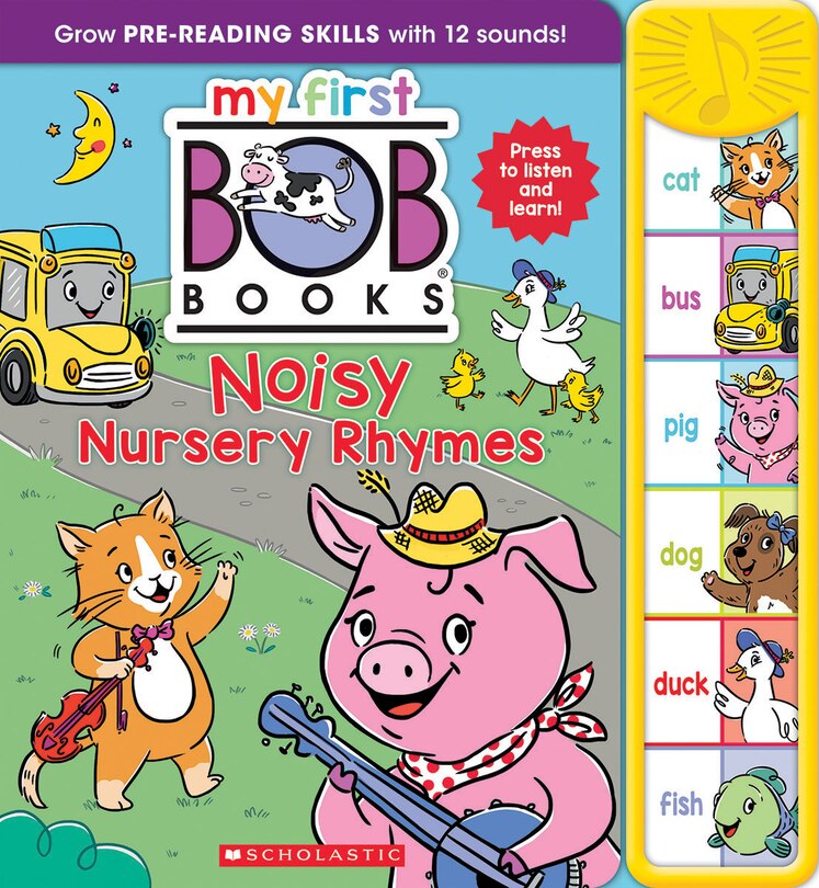 Front cover_My First Bob Books - Noisy Nursery Rhymes Sound Book | Phonics, Up to Age 5 (Reading Readiness)