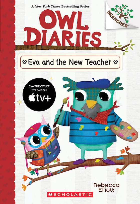 Front cover_Eva and the New Teacher: A Branches Book (Owl Diaries #21)
