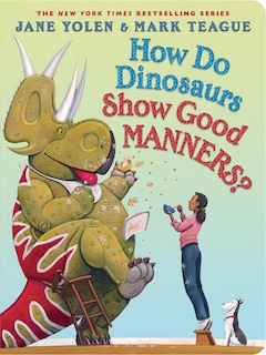 Front cover_How Do Dinosaurs Show Good Manners?