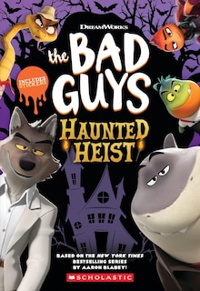 Front cover_Dreamworks The Bad Guys: Haunted Heist