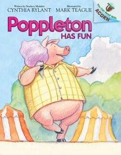 Front cover_Poppleton Has Fun: An Acorn Book (Poppleton #7)