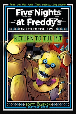 Five Nights at Freddy's: Return to the Pit (Interactive Novel #2)